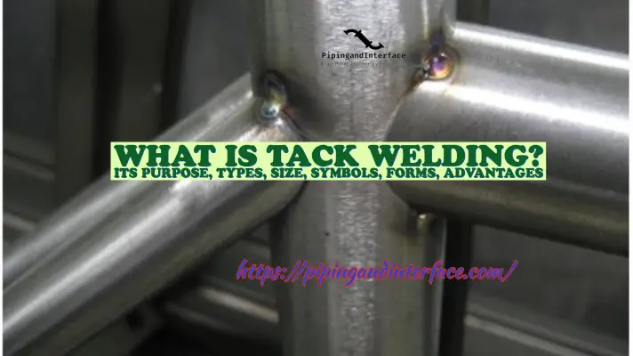 What is Tack Welding