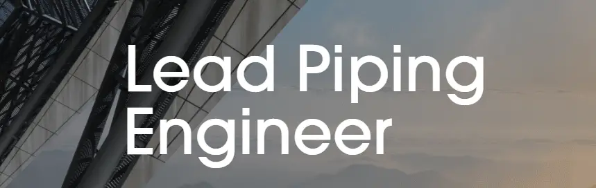 Lead Piping Engineer
