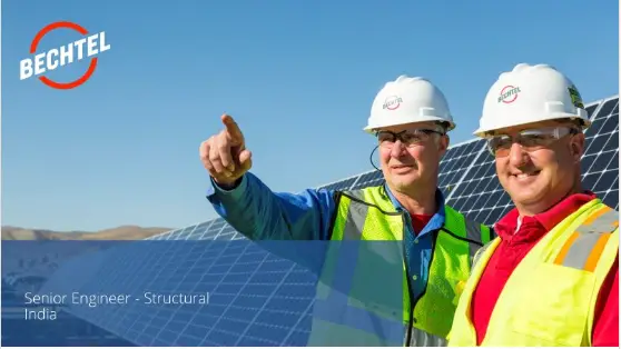 Structural Engineer for Bechtel